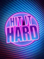 Hit It Hard